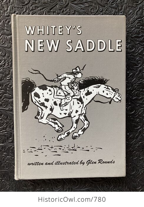 Whiteys New Saddle Vintage Book Written and Illustrated by Glen Rounds - #i6PTGFRAqQs-1