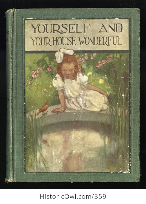 Yourself and Your House Wonderful Antique Illustrated Book by H a Guerber C1913 - #FXubTn939jg-1